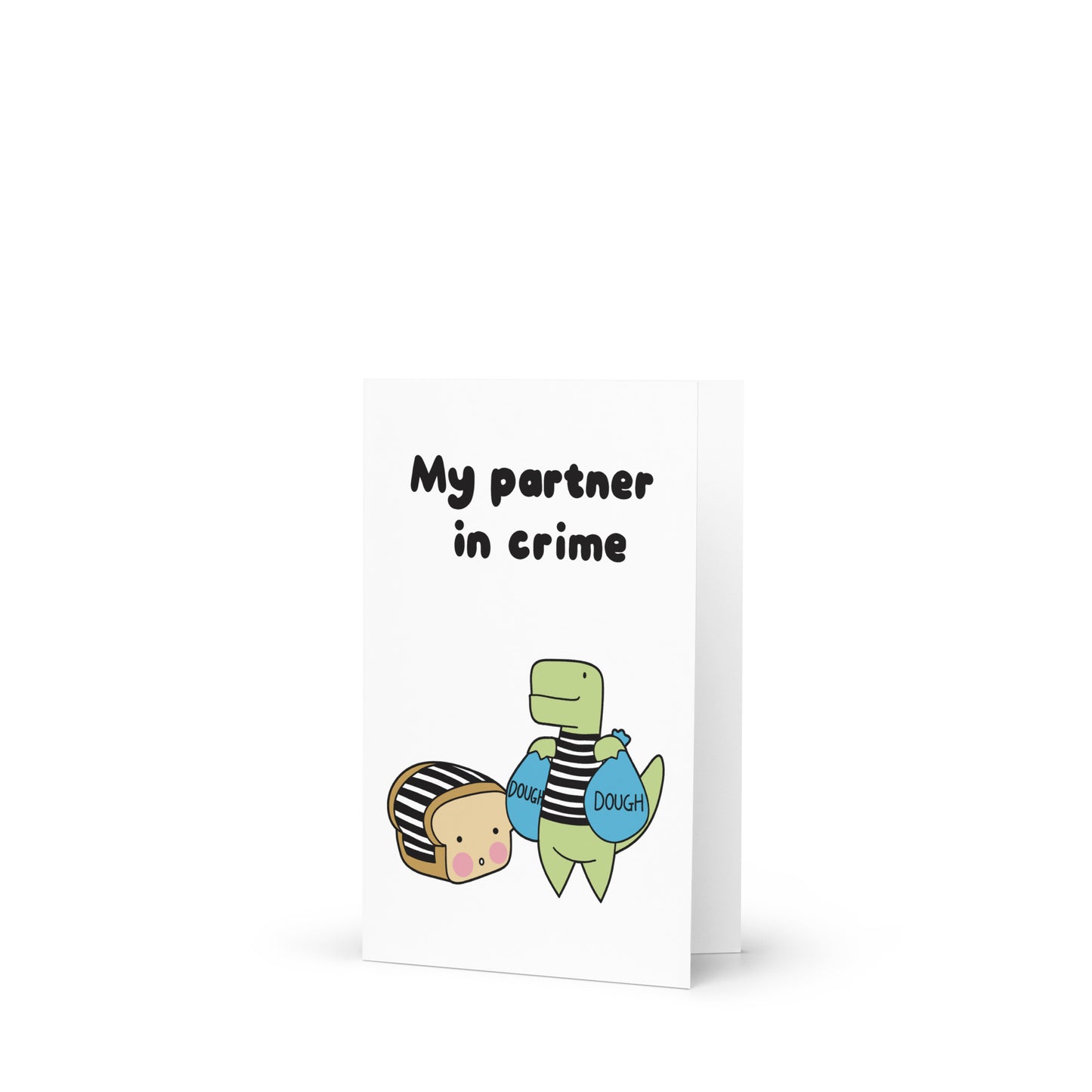 My Partner In Crime Greeting Card