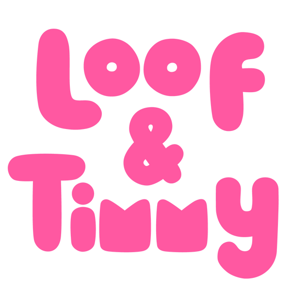 Loof & Timmy