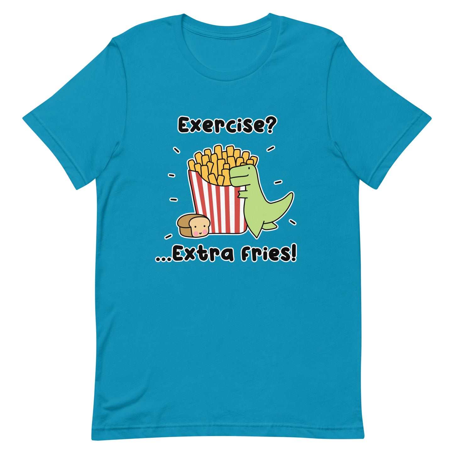 Extra Fries Unisex T-Shirt