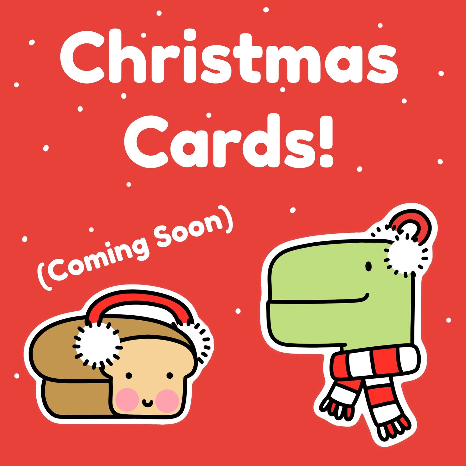 Christmas Cards - Coming Soon!