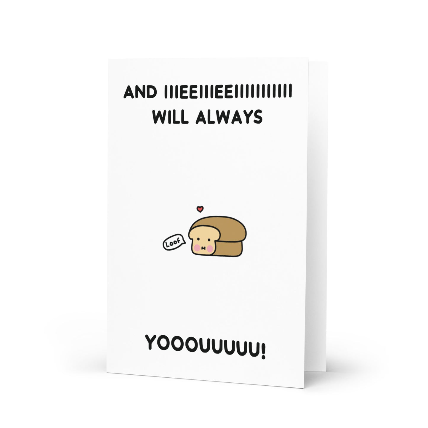 I Will Always Love You Greeting Card