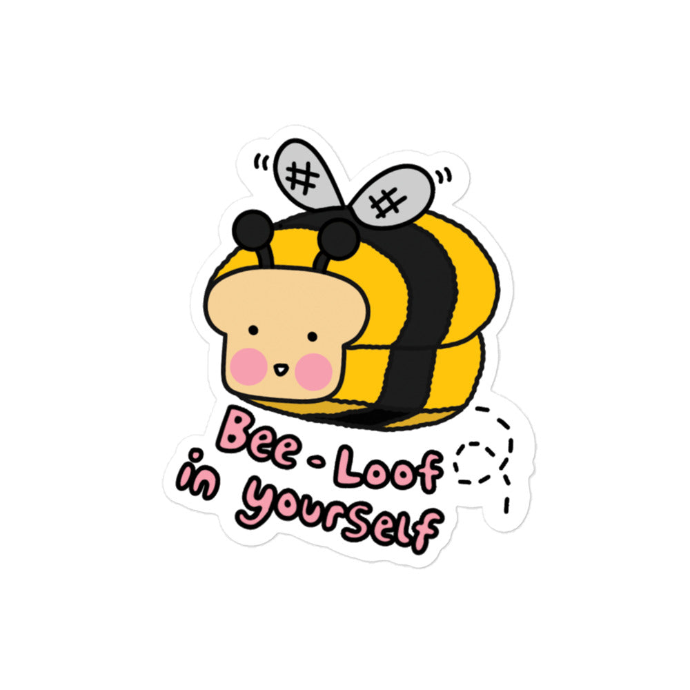 Bee-Loof In Yourself Vinyl Sticker