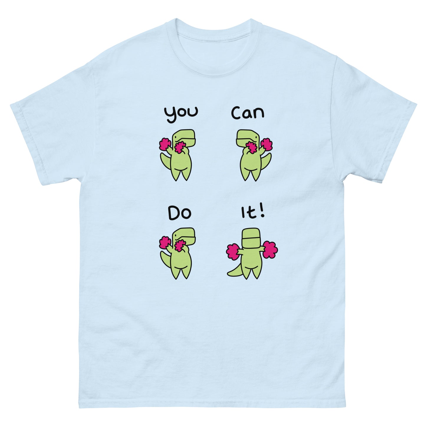 You Can Do It T-Shirt