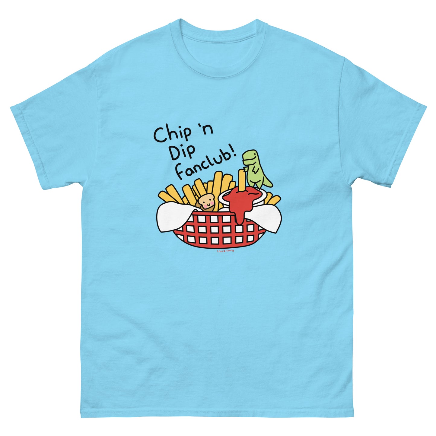 Chip 'N Dip Fanclub Unisex T-Shirt