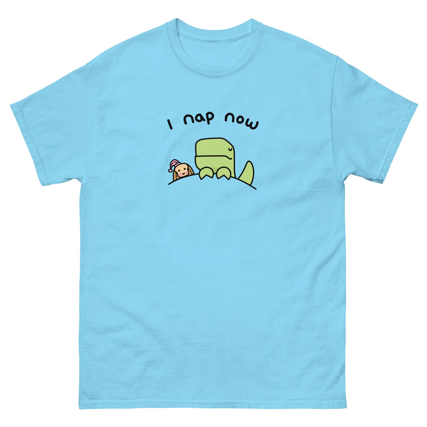 I Nap Now T-Shirt