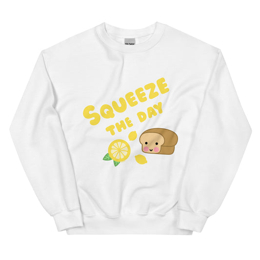 Squeeze the Day Unisex Sweatshirt