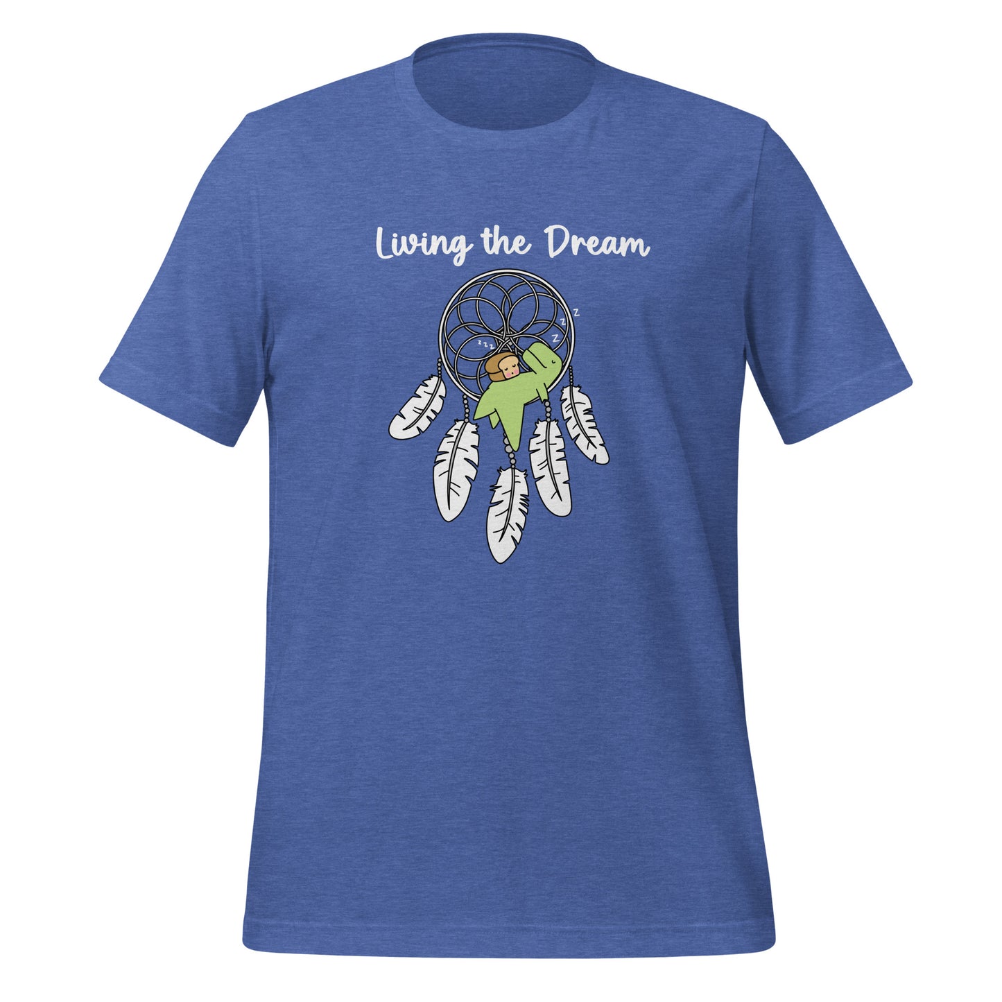 Living The Dream Unisex T-Shirt