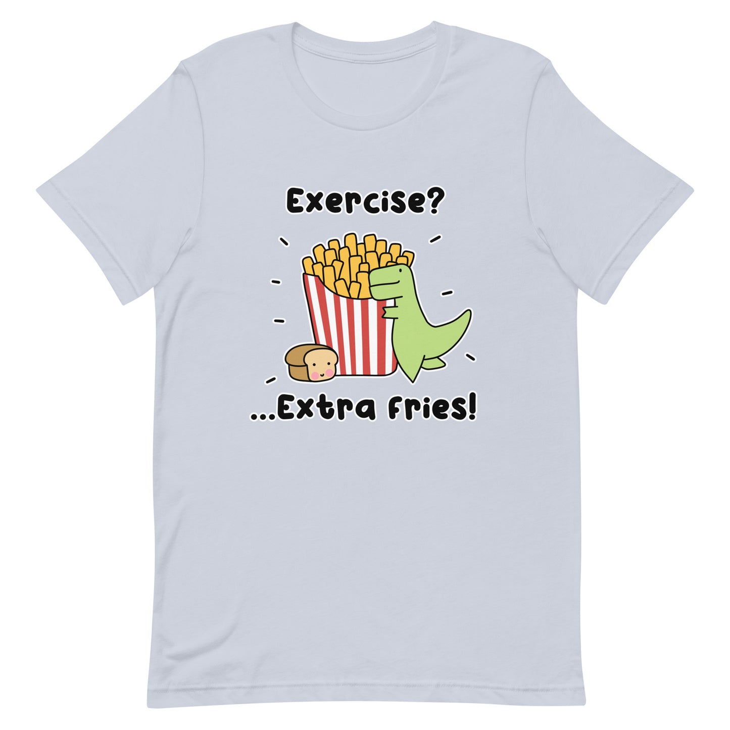 Extra Fries Unisex T-Shirt