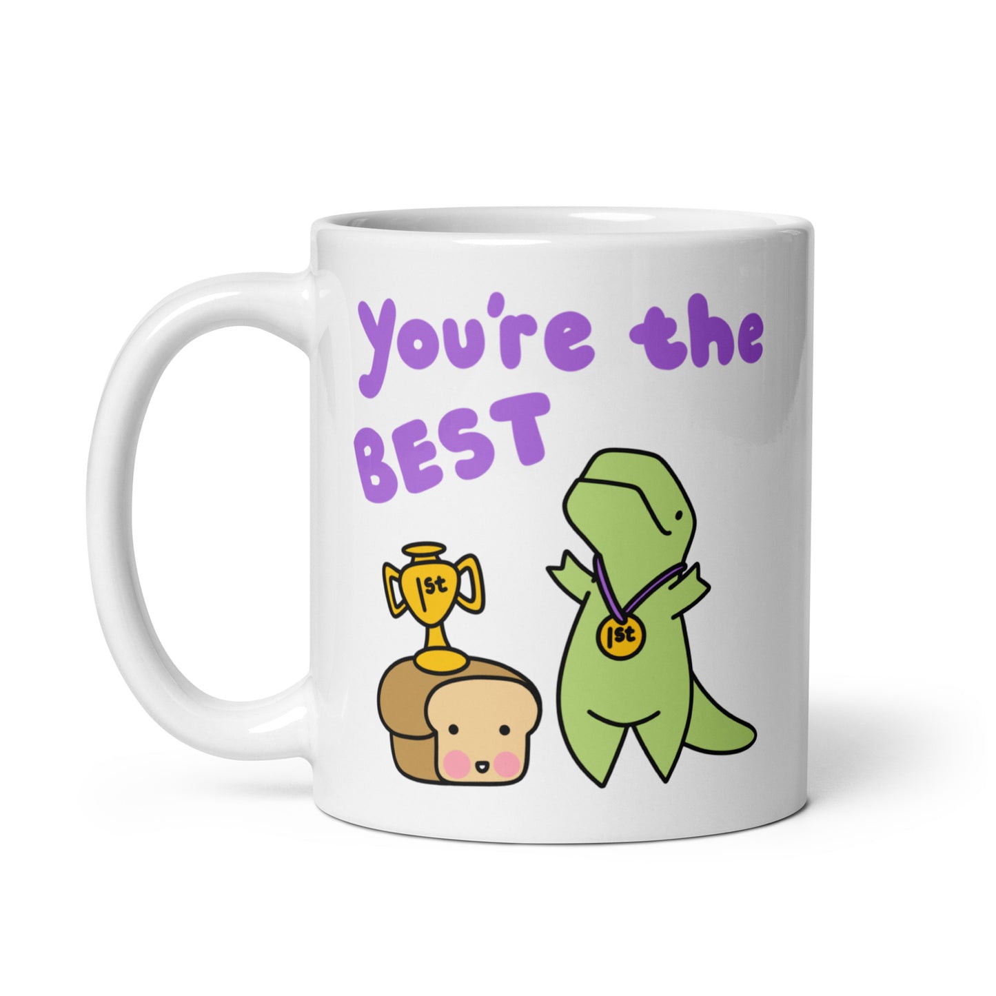 You're The Best White Mug