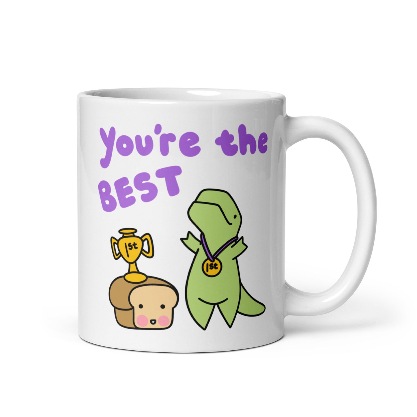 You're The Best White Mug