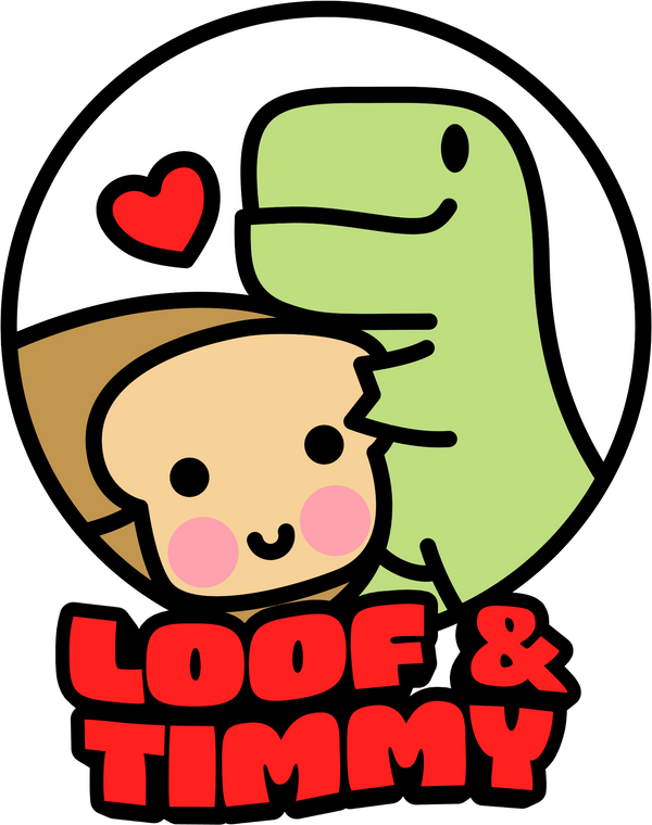 Loof & Timmy